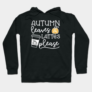 Autumn Leaves And Lattes Please Pumpkin Spice Halloween Cute Funny Hoodie